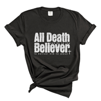 Load image into Gallery viewer, All Death Can Do Is Deliver Me to Jesus - Christian Faith Shirt