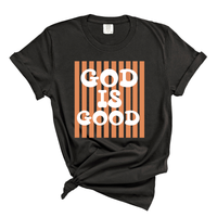 Load image into Gallery viewer, God Is Good Shirt - Comfort Colors Tee