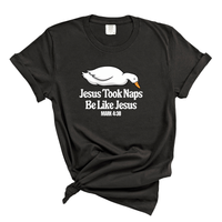 Load image into Gallery viewer, Jesus Took Naps Shirt Be Like Jesus - Funny Christian Goose Shirt