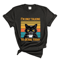 Load image into Gallery viewer, I'm Only Talking to Jesus Today Cat Shirt, Christian Cat Lover Gift, Funny Faith Tee, Vintage Religious Cat Design, Coffee Lover Shirt