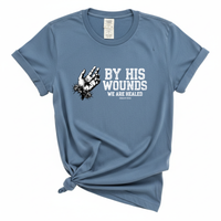 Load image into Gallery viewer, By His Wounds We Are Healed - Comfort Colors Tee