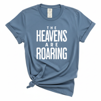 Load image into Gallery viewer, The Heavens Are Roaring - Comfort Colors Tee