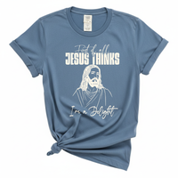 Load image into Gallery viewer, First of All Jesus Thinks I'm A Delight - Comfort Colors Tee