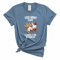 Load image into Gallery viewer, Feed 5000 5 Loaves 2 Fish Shirt - Funny Christian Jesus Shirt