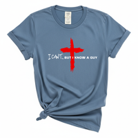Load image into Gallery viewer, I Can't But I Know A Guy - Comfort Colors Tee