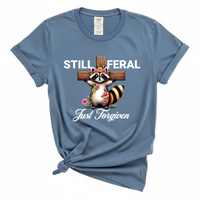 Load image into Gallery viewer, Still Feral Just Forgiven - Comfort Colors Tee