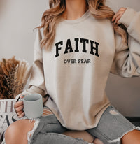 Load image into Gallery viewer, Faith Over Fear - Sweatshirt
