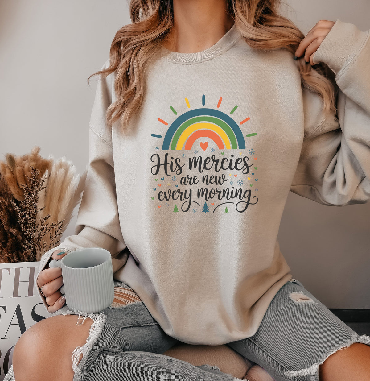 His Mercies are new every morning - Sweatshirt
