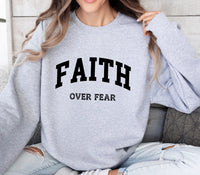 Load image into Gallery viewer, Faith Over Fear - Sweatshirt
