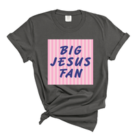 Load image into Gallery viewer, Big Jesus Fan - Comfort Colors Tee