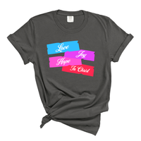 Load image into Gallery viewer, Love Joy Hope In Christ Shirt - Comfort Colors Tee