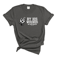 Load image into Gallery viewer, By His Wounds We Are Healed - Comfort Colors Tee