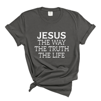 Load image into Gallery viewer, Jesus The Way The Truth The Life - Comfort Colors Tee