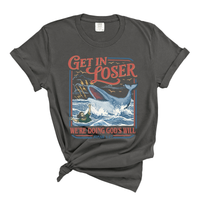 Load image into Gallery viewer, Get In Loser We're Doing Gods Will - Comfort Colors Tee