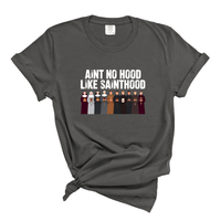 Load image into Gallery viewer, Ain't No Hood Like Sainthood Tee - Catholic Sainthood Shirt