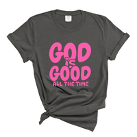 Load image into Gallery viewer, God Is Good All the Time - Christian Women's Tee Shirt