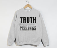 Load image into Gallery viewer, Truth Over Feelings - Christian Sweatshirt

