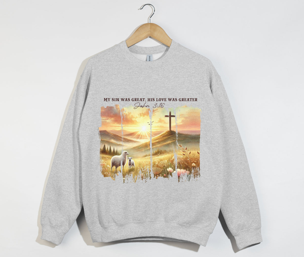 My Sin Was Great, His Love Was Greater - Christian Sweatshirt