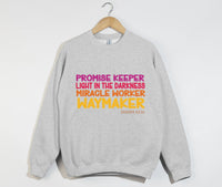 Load image into Gallery viewer, Waymaker, Miracle Worker, Promise Keeper, Light in the Darkness - Christian Sweatshirt
