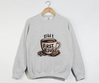 Load image into Gallery viewer, But First, Jesus - Christian Sweatshirt