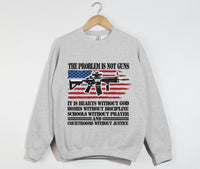 Load image into Gallery viewer, The Problem Is Not Guns, It Is Hearts Without God - Christian Sweatshirt