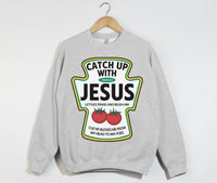 Load image into Gallery viewer, Catch Up With Jesus - Christian Sweatshirt