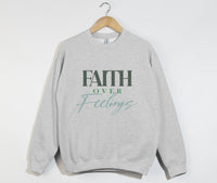 Load image into Gallery viewer, Faith Over Feelings - Christian Sweatshirt
