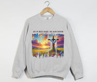 Load image into Gallery viewer, He Is Not Here, He Has Risen - Easter Sweatshirt
