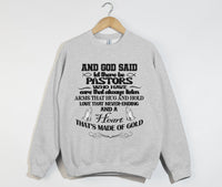 Load image into Gallery viewer, And God Said, Let There Be Pastors - Christian Sweatshirt
