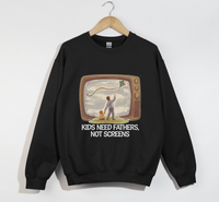 Load image into Gallery viewer, Kids Need Fathers, Not Screens - Sweatshirt
