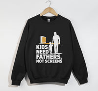 Load image into Gallery viewer, Kids Need Fathers, Not Screens - Sweatshirt
