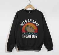 Load image into Gallery viewer, Need An Ark? I NOAH Guy - Christian Sweatshirt

