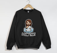 Load image into Gallery viewer, Jesus I Saw That - Funny Christian Sweatshirt
