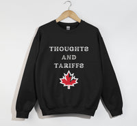 Load image into Gallery viewer, Thoughts And Tariffs -Canada Sweatshirt