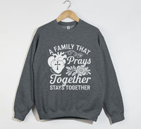 Load image into Gallery viewer, A Family That Prays Together, Stays Together  - Christian Sweatshirt
