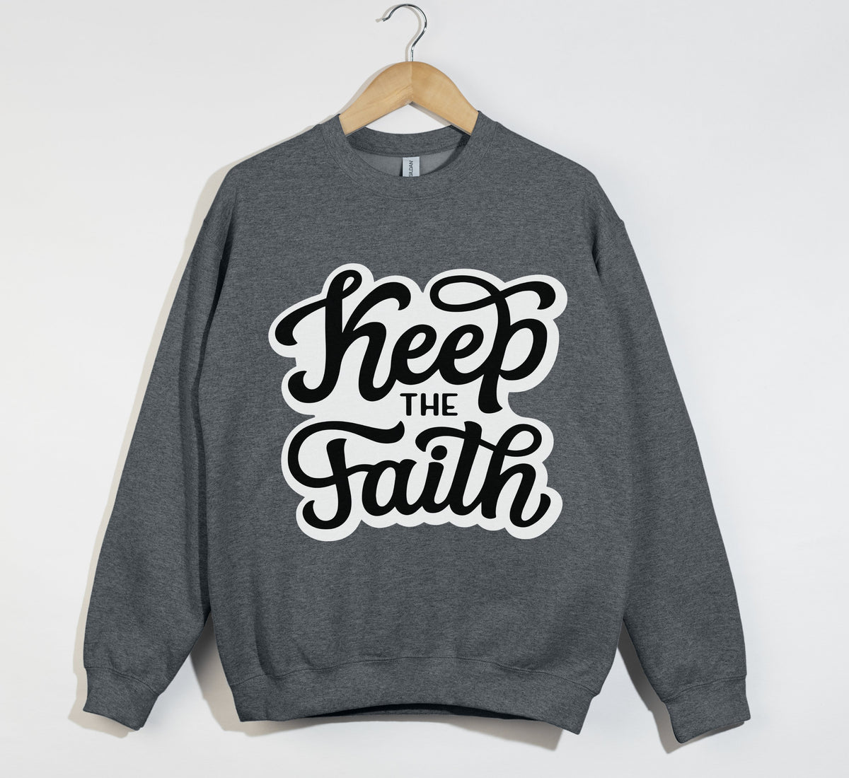 Keep The Faith - Christian Sweatshirt