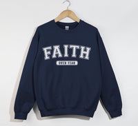Load image into Gallery viewer, Faith Over Fear - Sweatshirt
