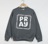 Load image into Gallery viewer, PRAY - Christian Sweatshirt
