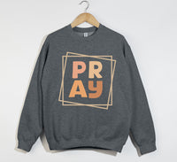 Load image into Gallery viewer, PRAY - Christian Sweatshirt
