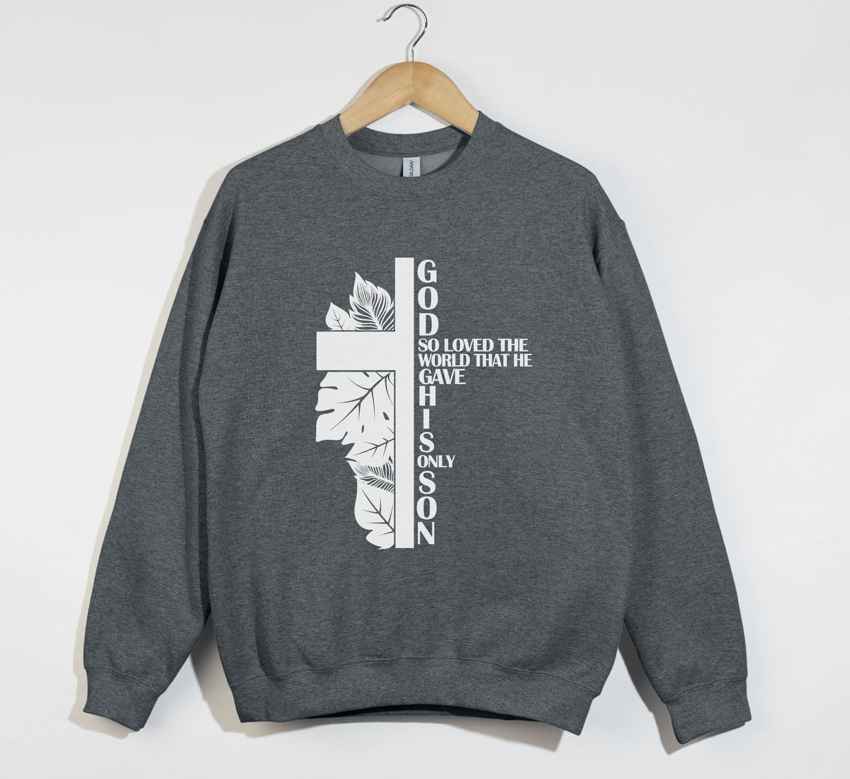 God So Loved The World - John 3:16 Christian Sweatshirt