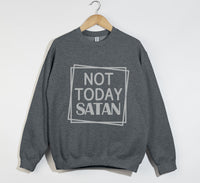 Load image into Gallery viewer, Not Today Satan - Christian Sweatshirt
