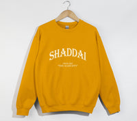 Load image into Gallery viewer, Shaddai The Almighty - Christian Sweatshirt