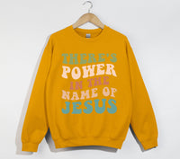 Load image into Gallery viewer, There's Power In The Name Of Jesus - Christian Sweatshirt