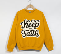 Load image into Gallery viewer, Keep The Faith - Christian Sweatshirt

