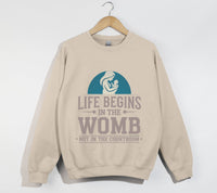 Load image into Gallery viewer, Life Begins In The Womb Not In The Courtroom - Sweatshirt
