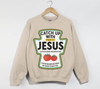 Load image into Gallery viewer, Catch Up With Jesus - Christian Sweatshirt
