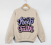 Load image into Gallery viewer, Keep The Faith - Christian Sweatshirt
