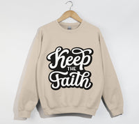 Load image into Gallery viewer, Keep The Faith - Christian Sweatshirt

