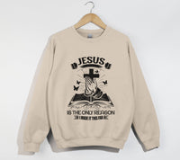 Load image into Gallery viewer, Jesus Is The Only Reason - Christian Sweatshirt
