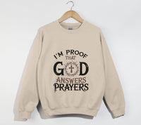 Load image into Gallery viewer, I&#39;m Proof That God Answers Prayers - Christian Sweatshirt
